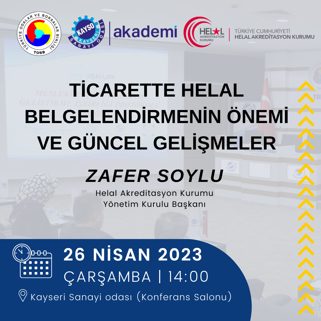 KAYSO Ticarette Helal Belgelendirmenin  Önemi ve Güncel Gelişmeler Seminer  Duyurusu