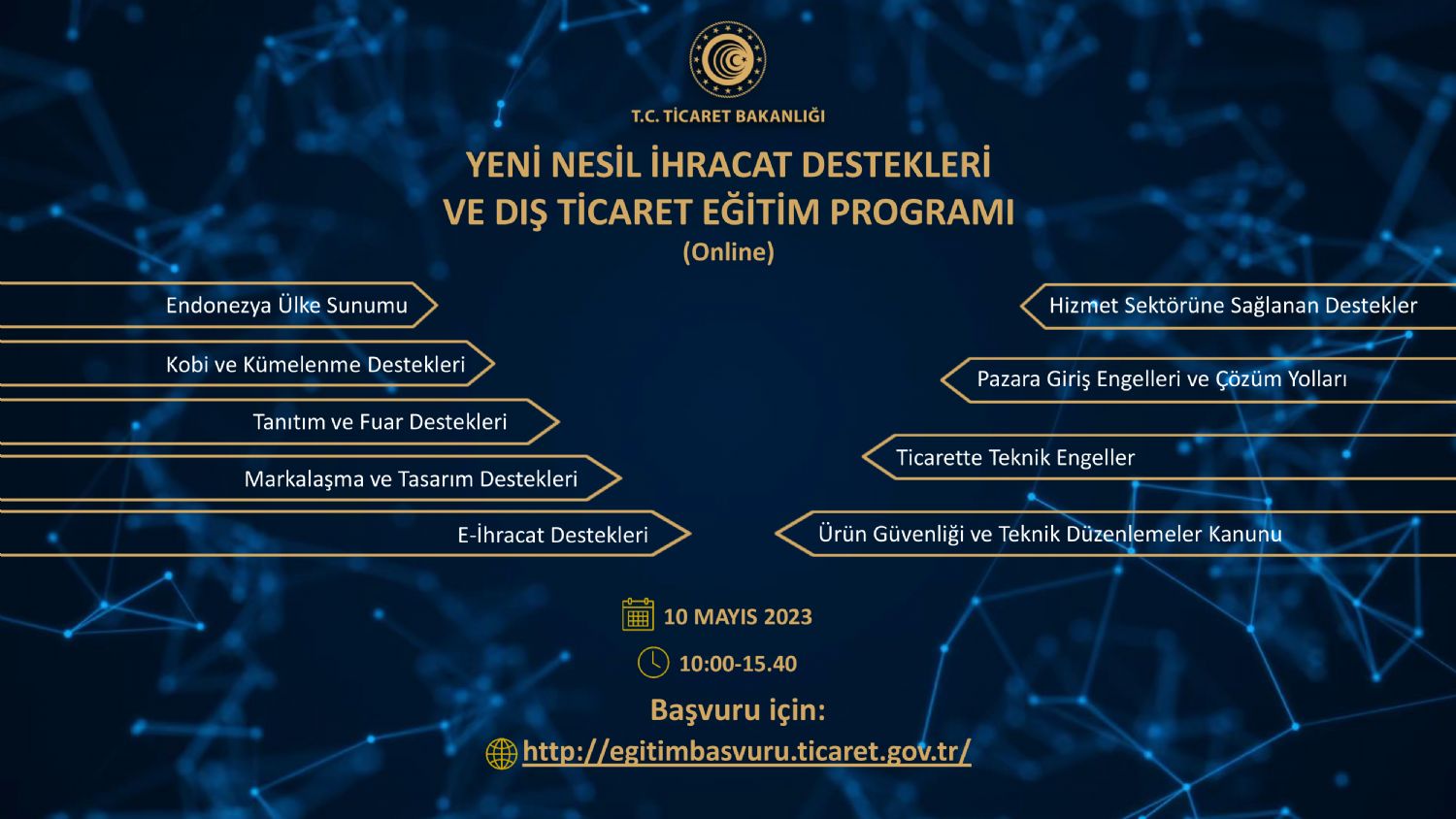 Yeni Nesil İhracat Destekleri ve Dış Ticaret Eğitim Programı Duyurusu