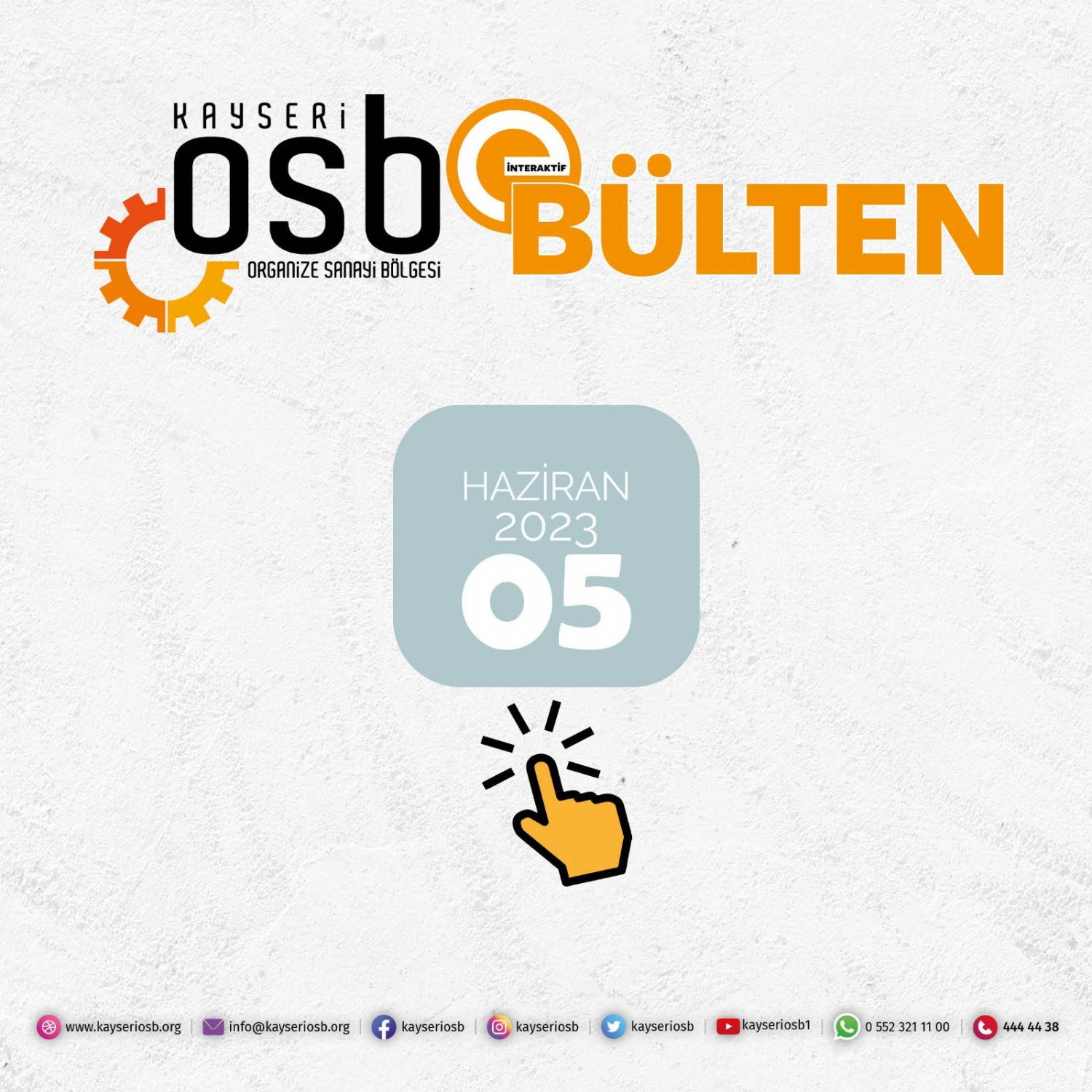 Kayseri OSB Haziran  Ayı İnteraktif E Bülten Yayında