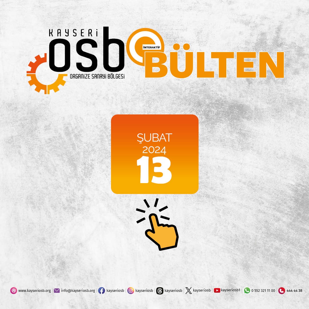 Kayseri OSB Şubat Ayı İnteraktif E - Bülten